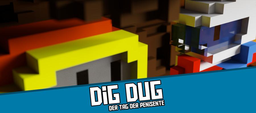 Dig Dug - Der Tag der Penisente Digdug 900x400 - Dig Dug - Der Tag der Penisente