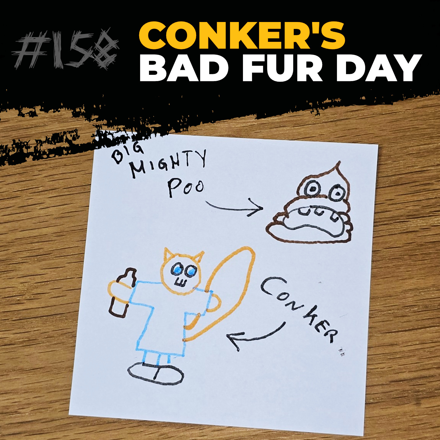 #158 - Conkers Bad Fur Day - Im Zweifelsfall, draufpinkeln episode artwork
